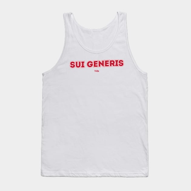 Sui Generis - Vida Tank Top by PowelCastStudio